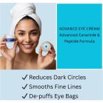 ADVANCE EYE CREAM ✨ Advanced Ceramide & Peptide Formula ✔ Reduces Dark Circles ✔ Smooths Fine Lines ✔ De-puffs Eye Bags For brighter, youthful-looking eyes